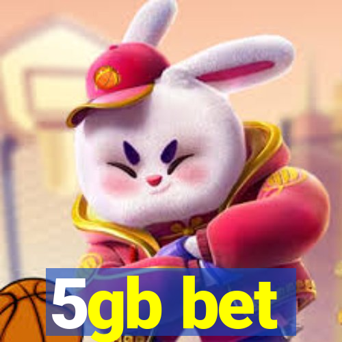 5gb bet